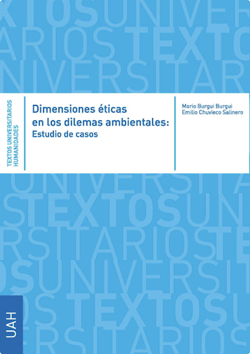 Dimensiones éticas en los dilemas ambientales 