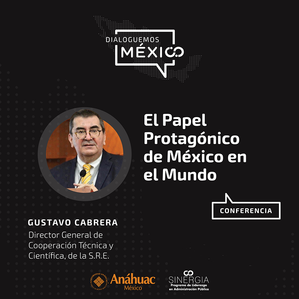 Sinergia analiza el papel protagónico de México en el mundo