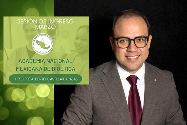 El Dr. José Alberto Castilla se une a la Academia Nacional Mexicana de Bioética