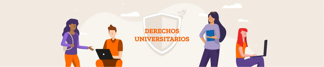 Conoce tus derechos universitarios