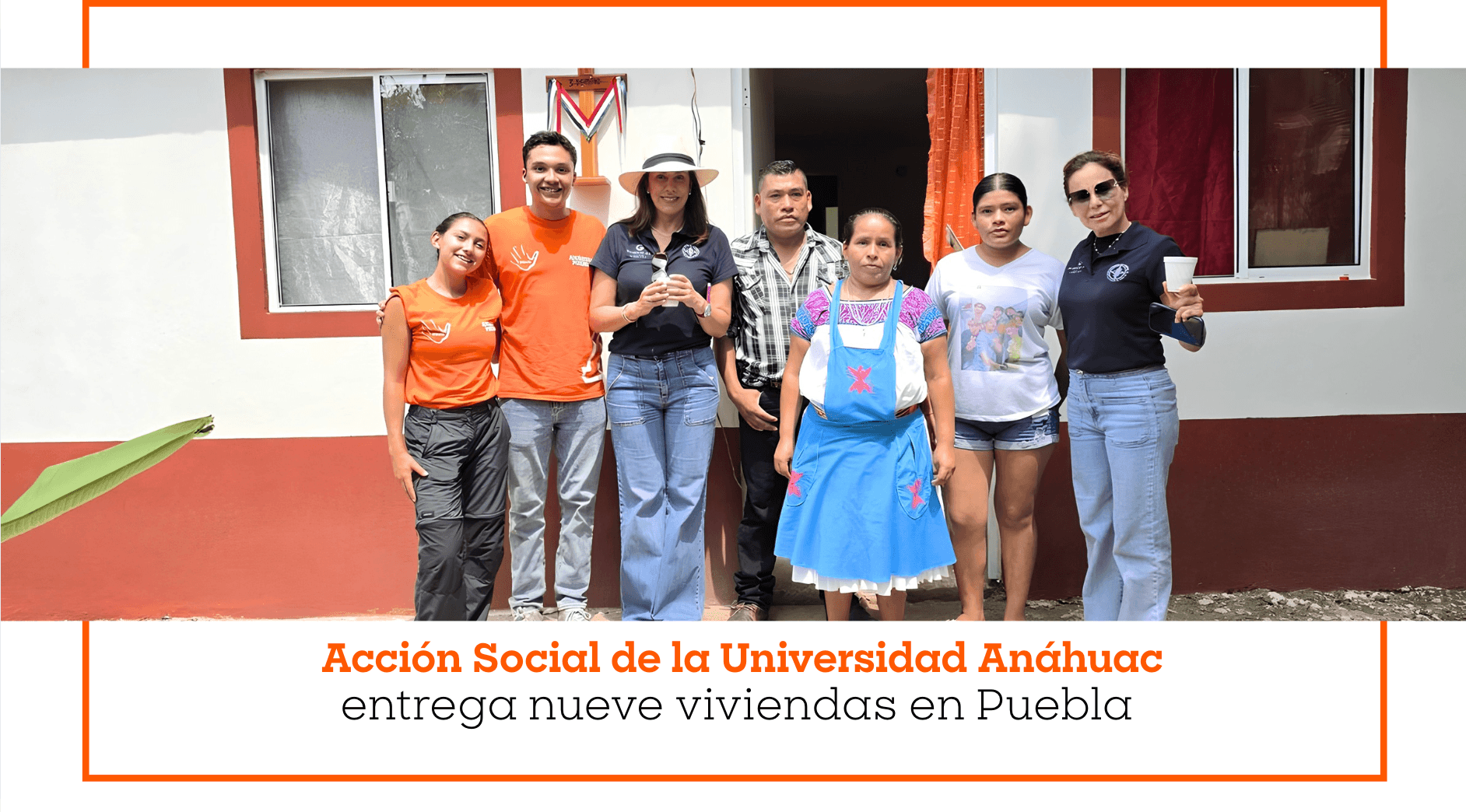 Acción Social de la Universidad Anáhuac entrega nueve viviendas en Puebla