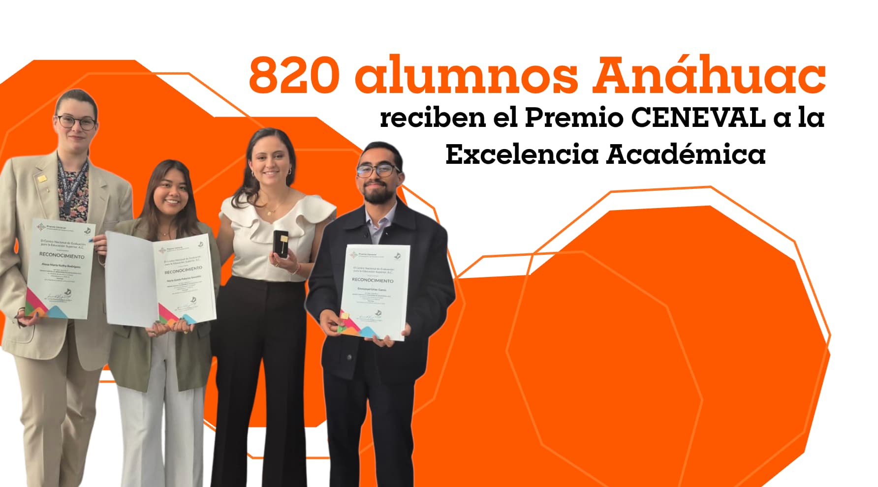 820 alumnos Anáhuac reciben el Premio CENEVAL a la Excelencia Académica