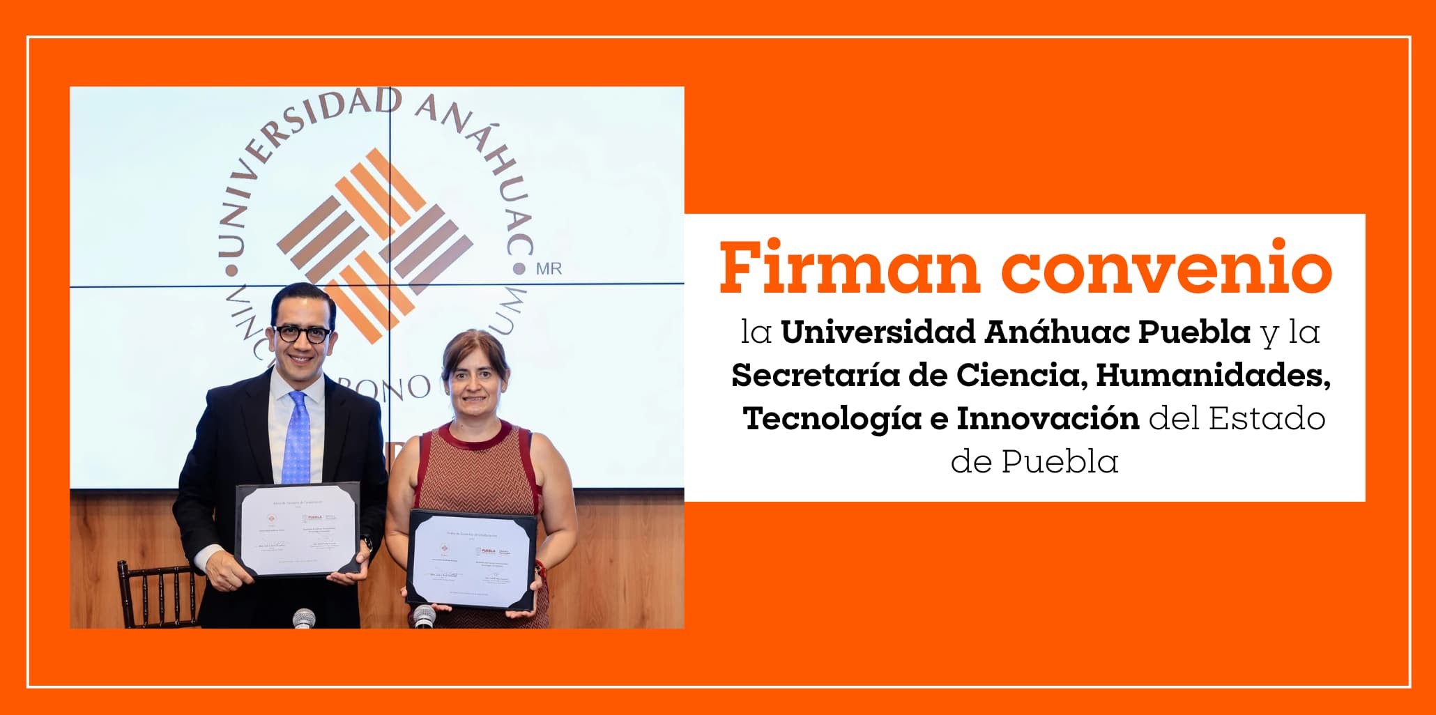 Alianza por la Innovación: Anáhuac Puebla y SECIHTI impulsan el desarrollo científico en el estado