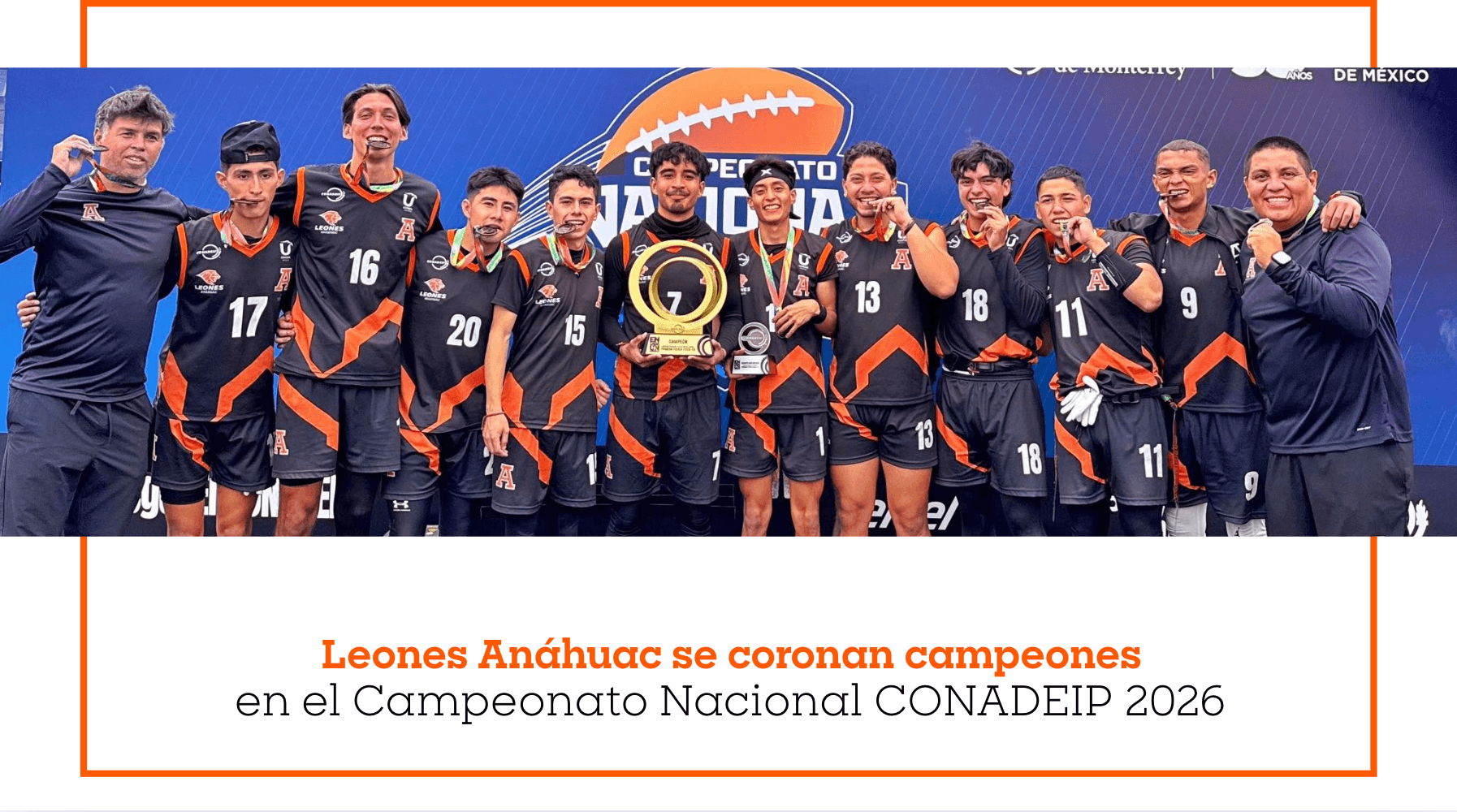 Leones Anáhuac se coronan campeones en el Campeonato Nacional CONADEIP 2026
