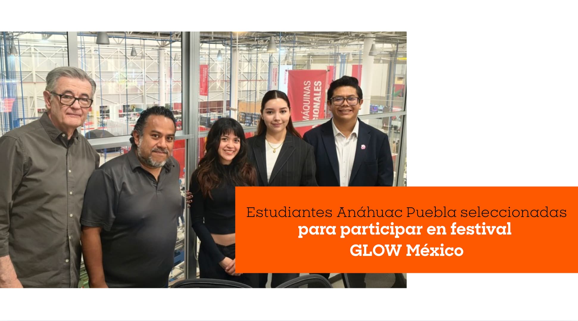 Anáhuac Puebla seleccionadas para participar en festival GLOW México