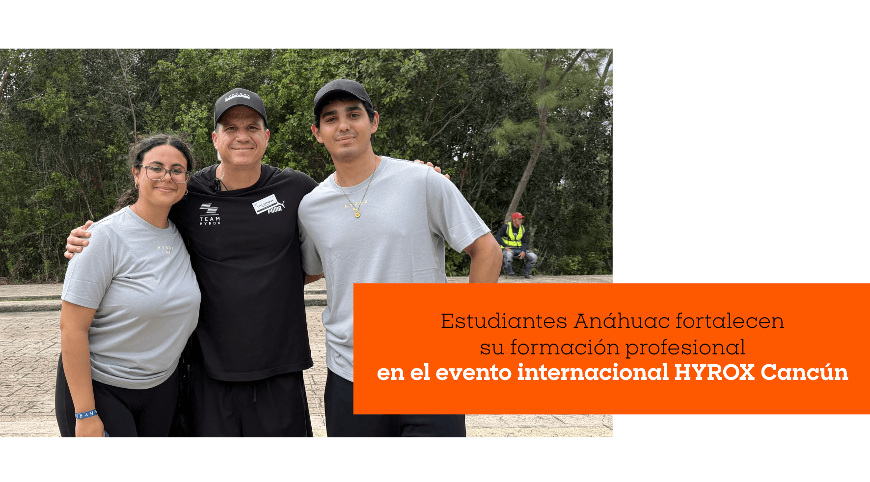Estudiantes Anáhuac fortalecen su formación profesional en el evento internacional HYROX Cancún