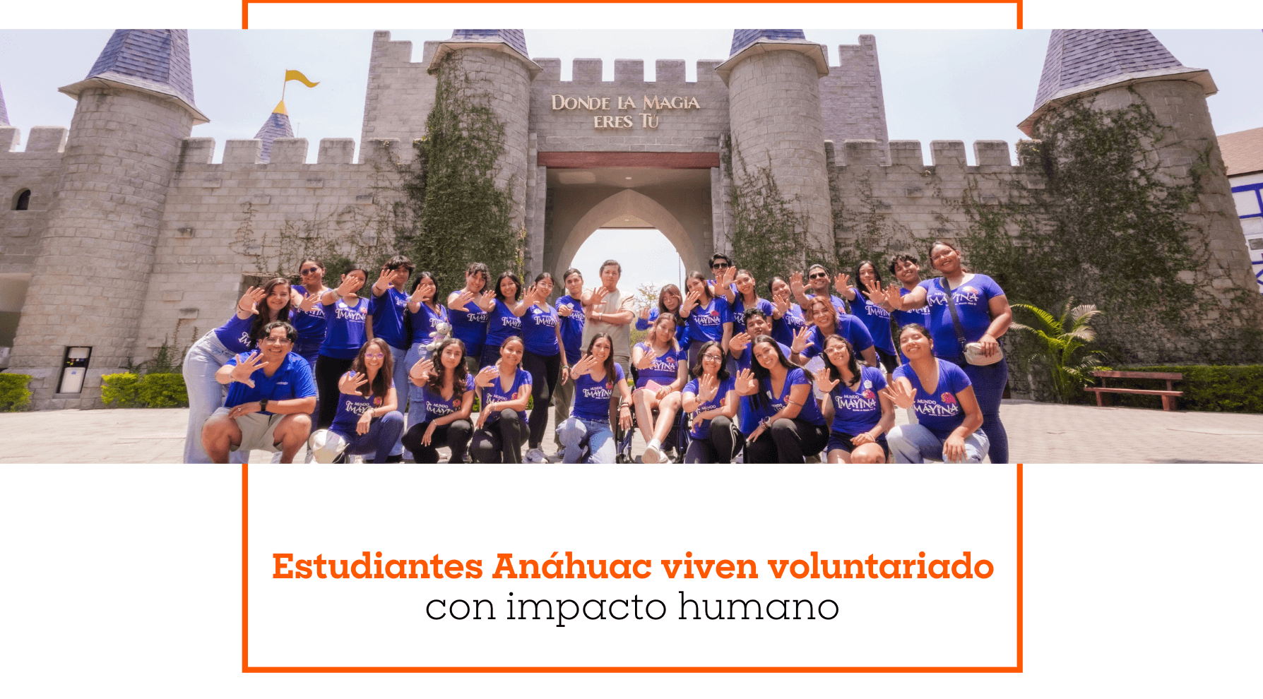 Estudiantes Anáhuac viven voluntariado con impacto humano