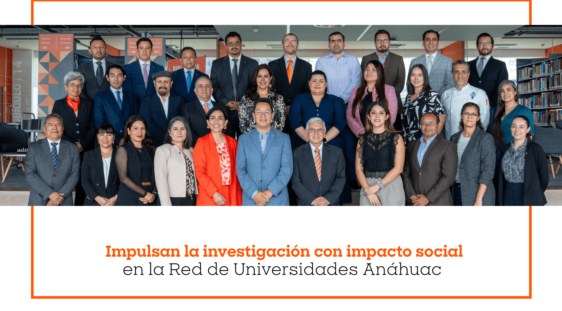 Impulsan la investigación con impacto social en la Red de Universidades Anáhuac