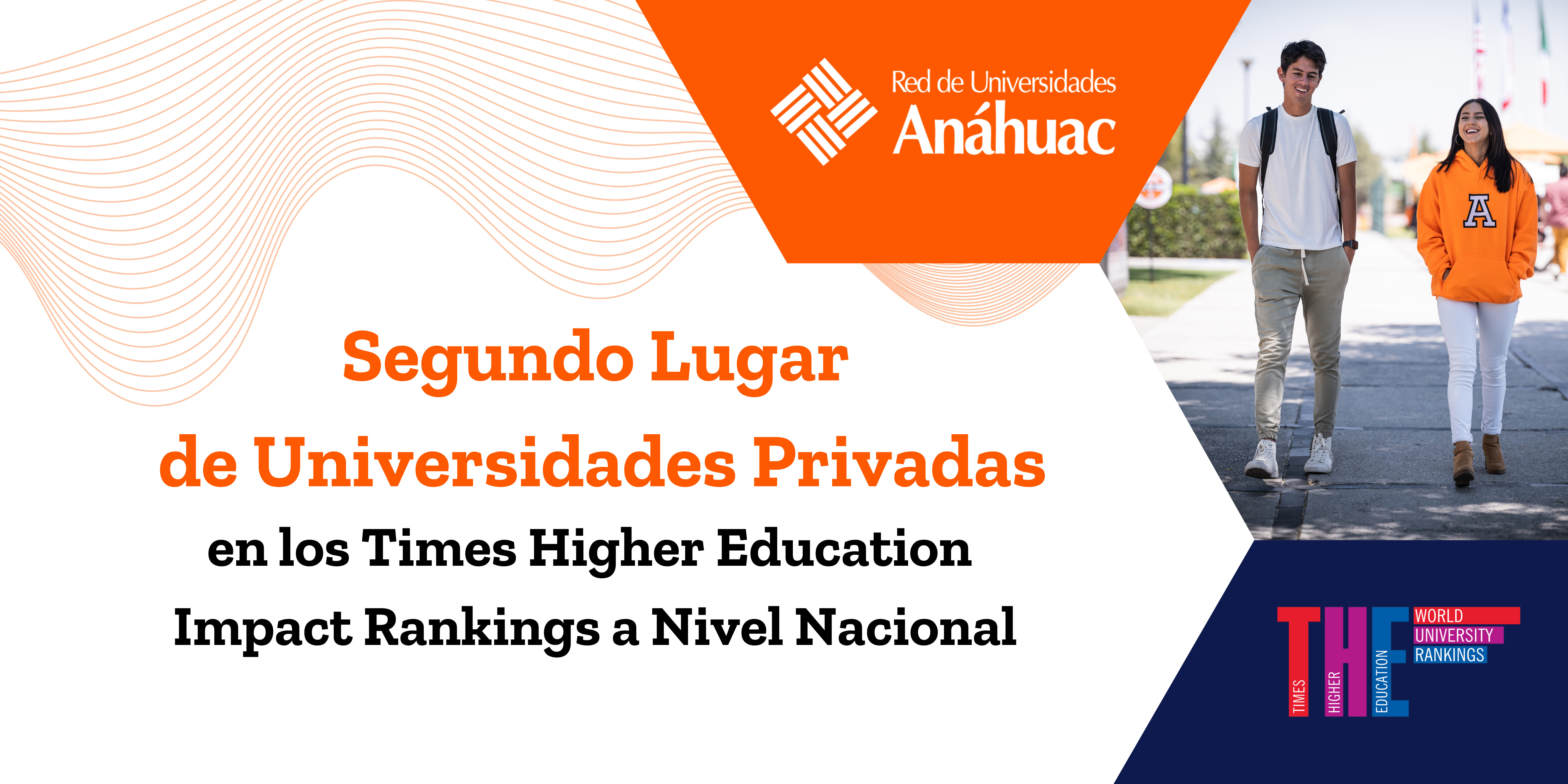 Universidad Anáhuac: Segundo Lugar de Universidades Privadas en México en los Times Higher Education Impact Rankings
