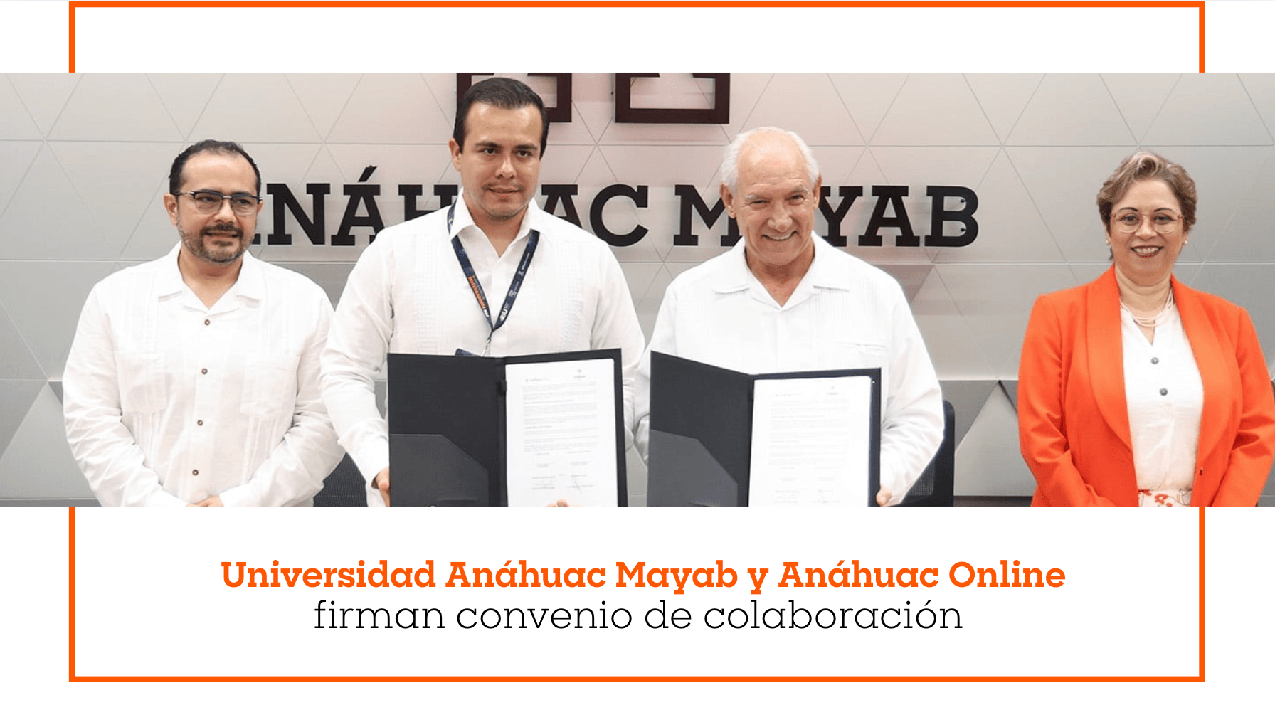 Universidad Anáhuac Mayab y Anáhuac Online firman convenio de colaboración