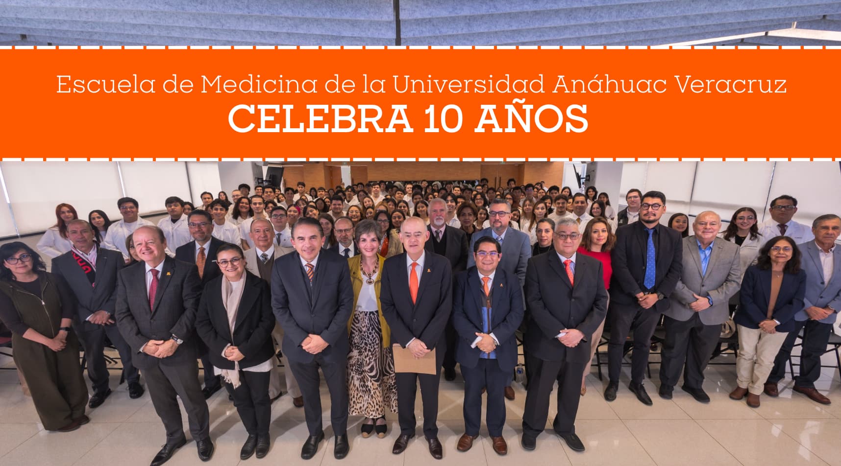 Diez a&ntilde;os formando m&eacute;dicos con liderazgo humano en la Universidad An&aacute;huac Veracruz