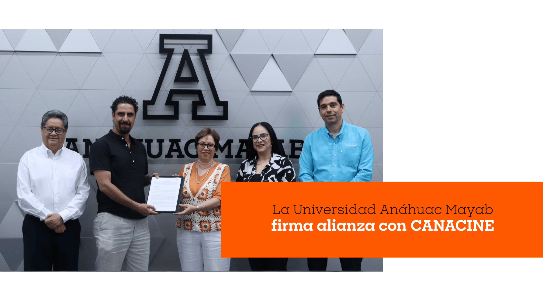 La Universidad Anáhuac Mayab firma alianza con CANACINE