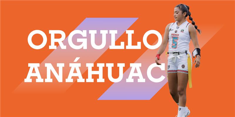 Orgullo Anáhuac: Alondra Ramírez, líder continental en flag football