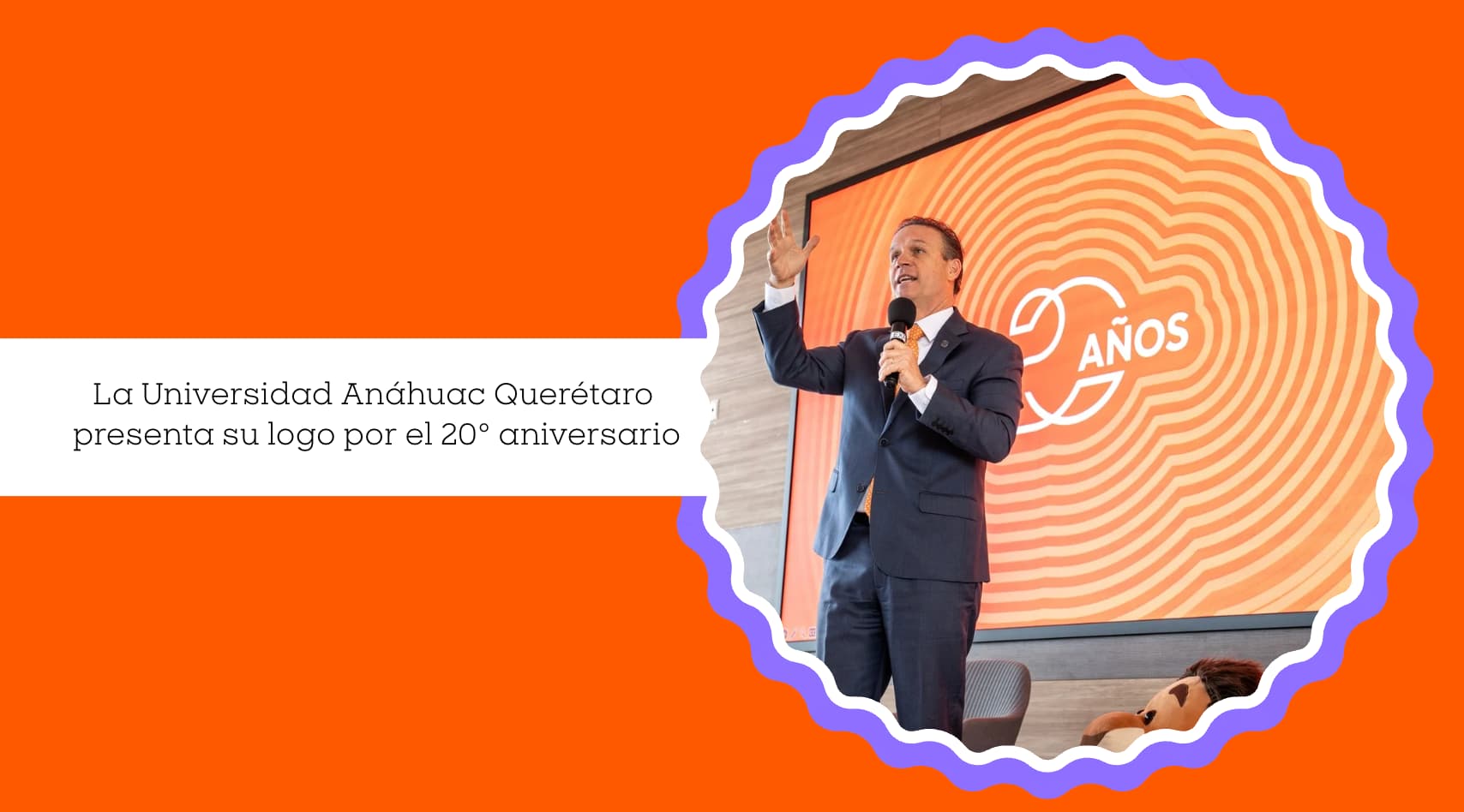 Anáhuac Querétaro inicia las celebraciones por su 20º aniversario con la presentación de su logotipo conmemorativo