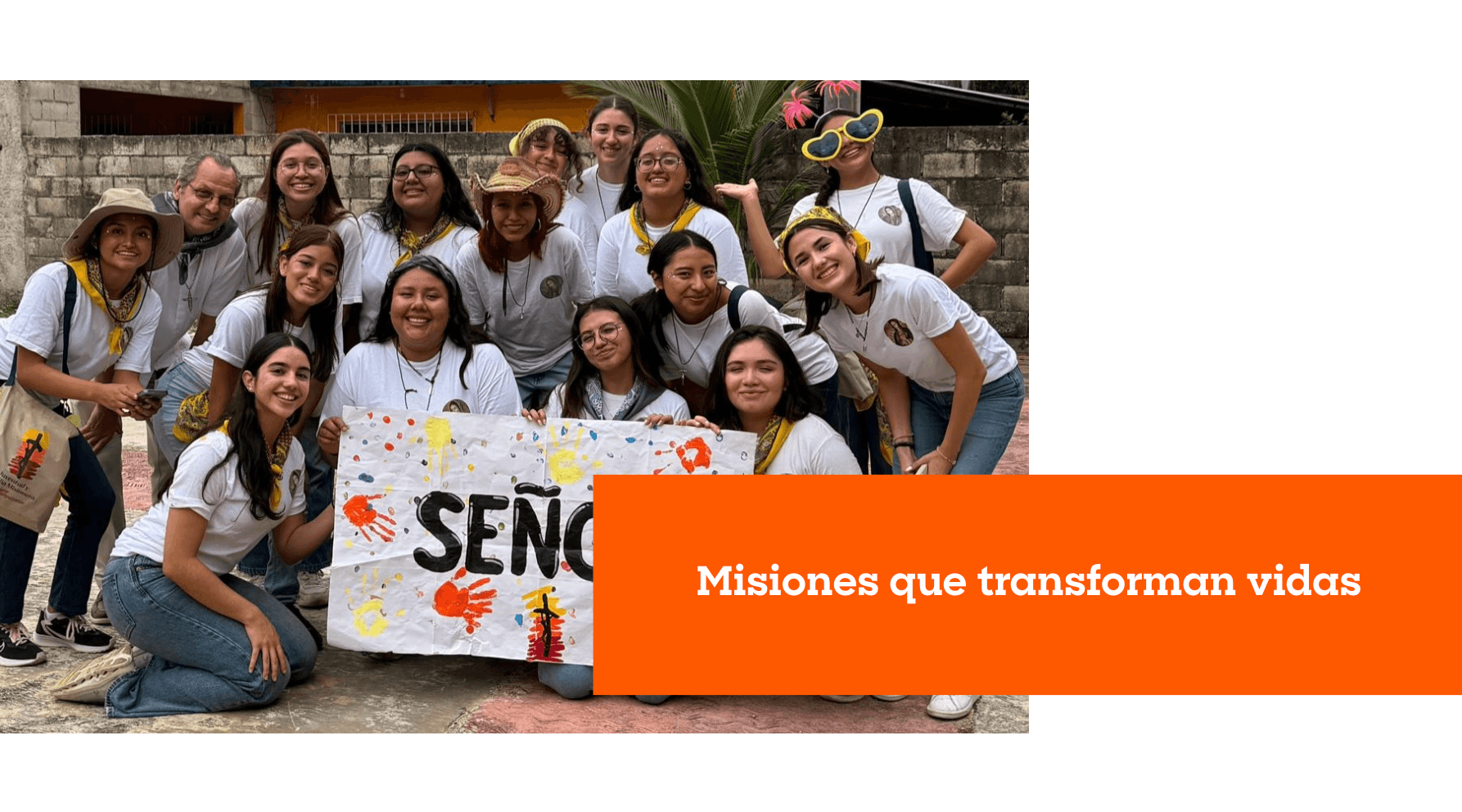 Misiones que transforman vidas