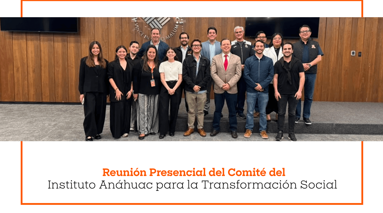 Reunión Presencial del Comité del Instituto Anáhuac para la Transformación Social