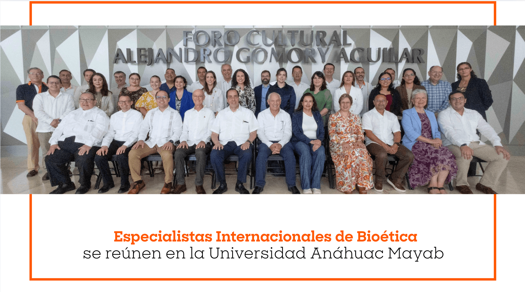 Especialistas Internacionales de Bioética se reúnen en la Universidad Anáhuac Mayab