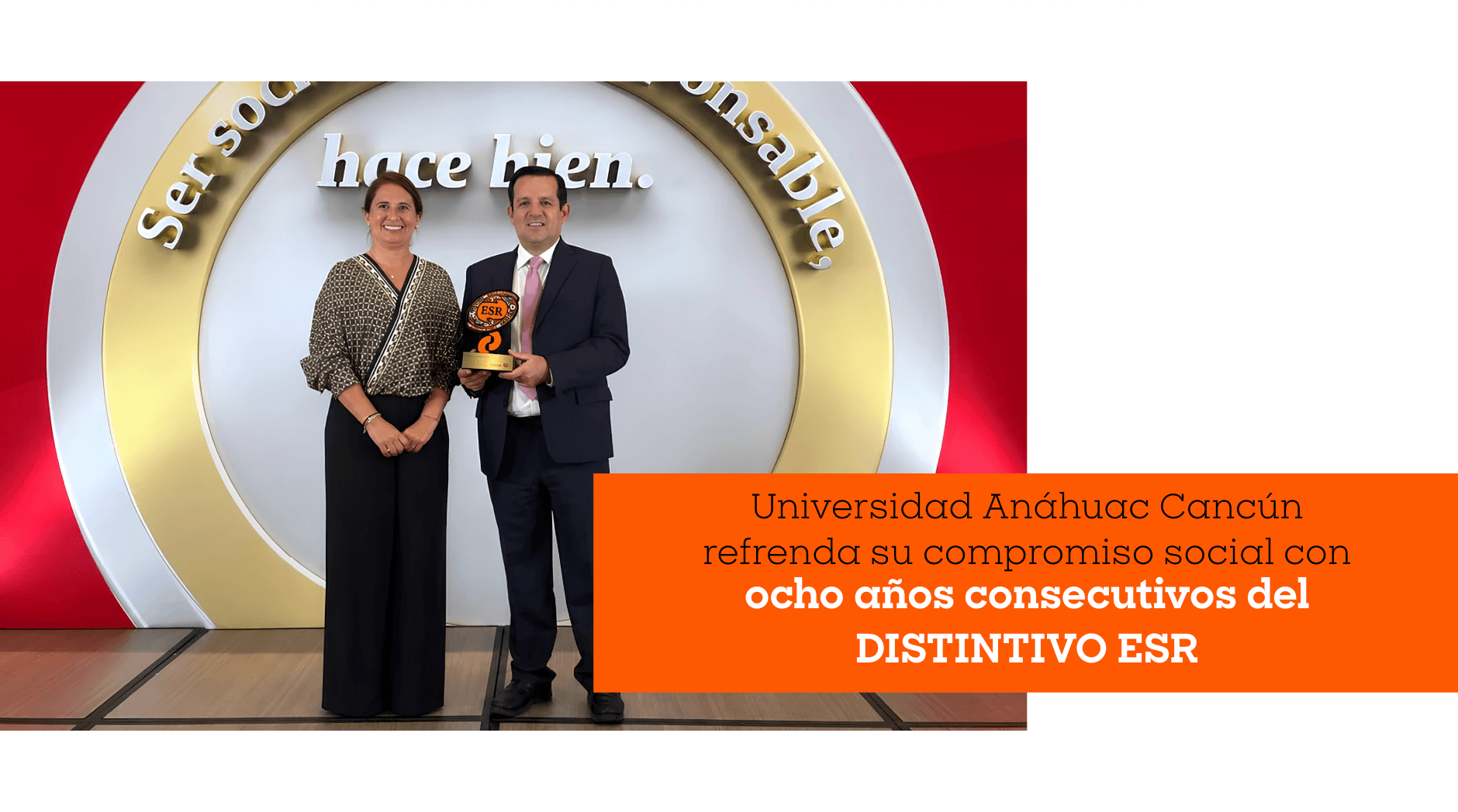 Universidad Anáhuac Cancún refrenda su compromiso social con ocho años consecutivos del Distintivo ESR®