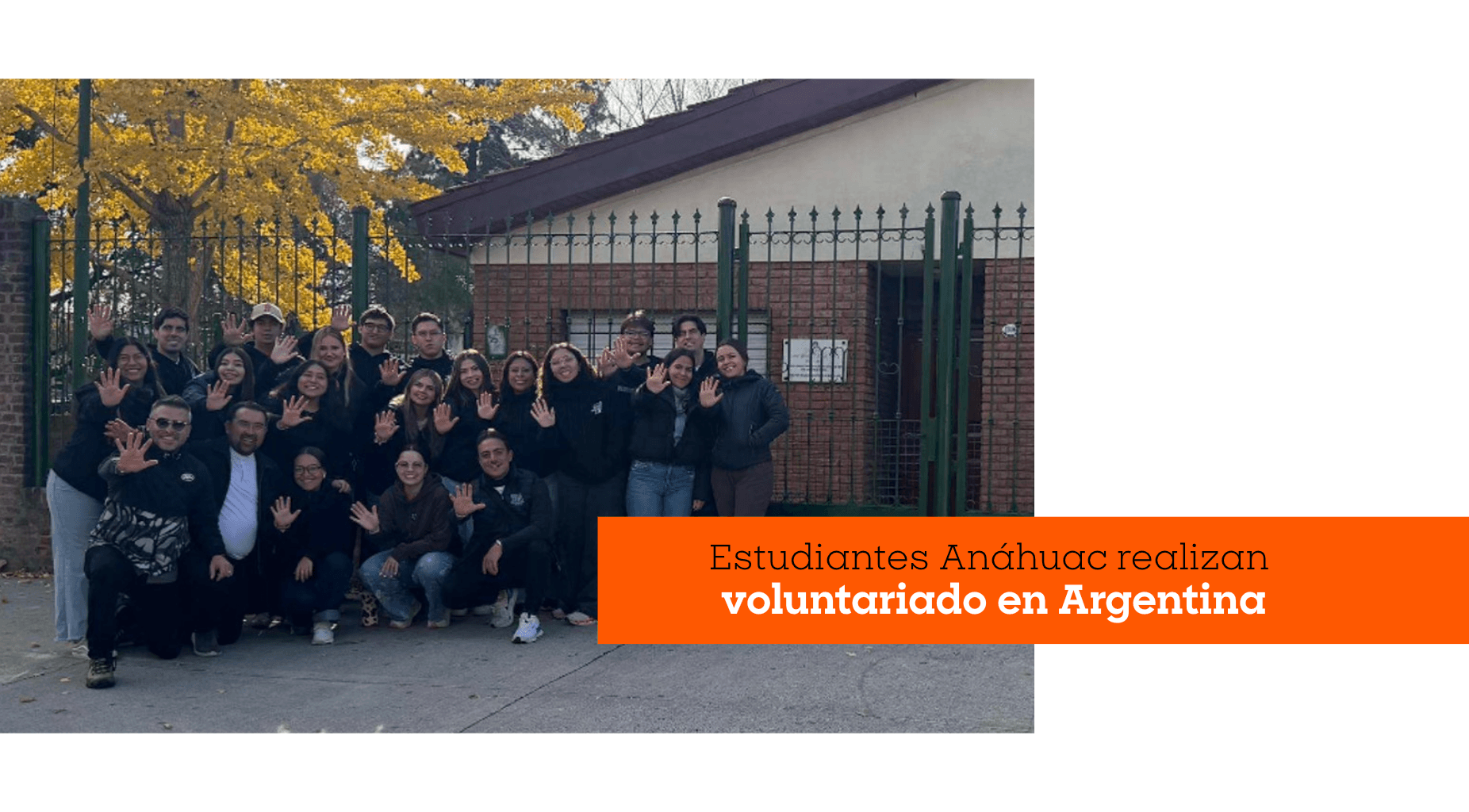 Estudiantes Anáhuac realizan voluntariado en Argentina