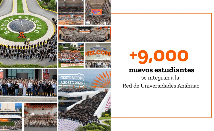Más de 9,000 nuevos estudiantes se integran a la Red de Universidades Anáhuac