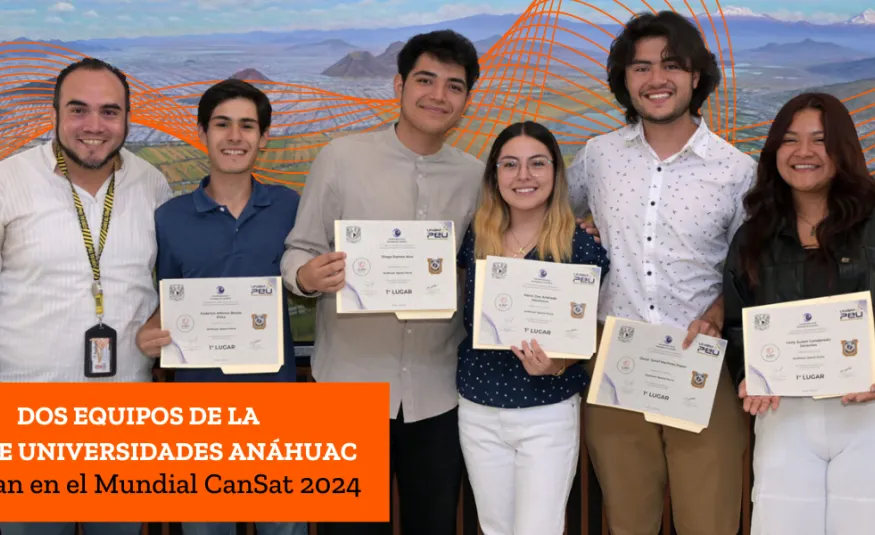 Dos Equipos de la Red de Universidades Anáhuac triunfan en el Mundial CanSat 2024