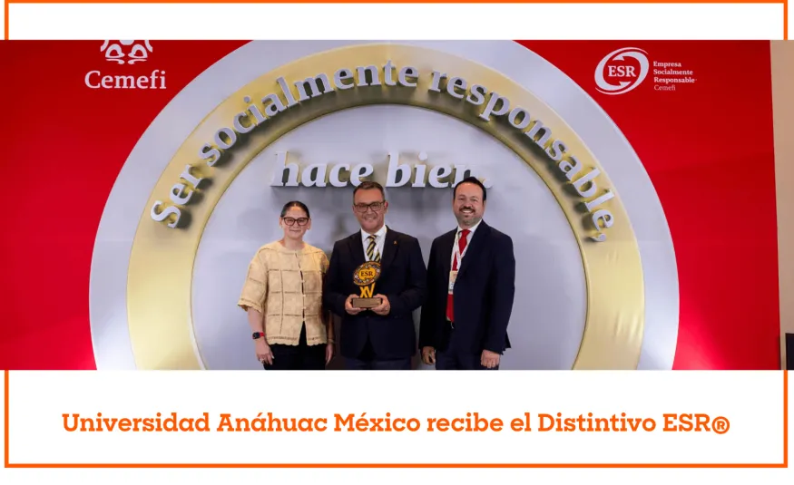 Universidad Anáhuac México recibe el Distintivo ESR