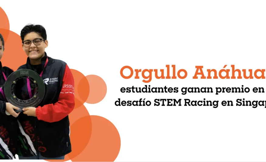 Estudiantes Anáhuac ganan premio mundial en el desafío STEM Racing