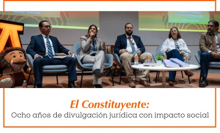El Constituyente: ocho años de divulgación jurídica con impacto social
