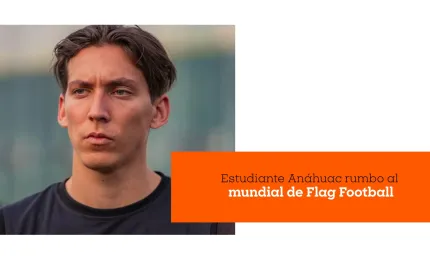Estudiante Anáhuac rumbo al mundial de Flag Football