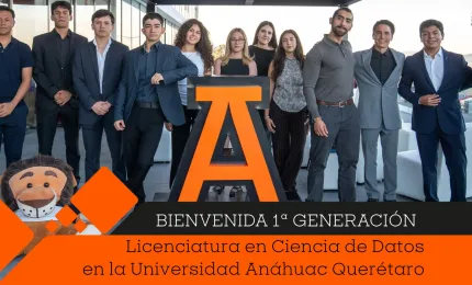 La Red de Universidades Anáhuac da la bienvenida a la primera generación de Ciencia de Datos en Querétaro