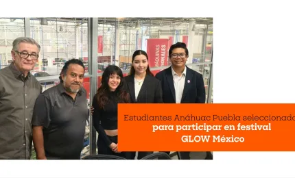 Anáhuac Puebla seleccionadas para participar en festival GLOW México