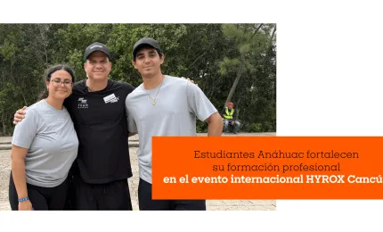 Estudiantes Anáhuac fortalecen su formación profesional en el evento internacional HYROX Cancún