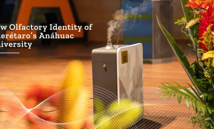 Apaloa: The New Olfactory Identity of the Anáhuac University of Querétaro 