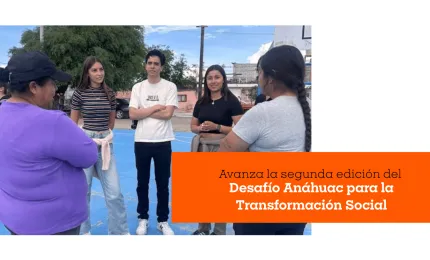 Avanza la segunda edición del Desafío Anáhuac para la Transformación Social