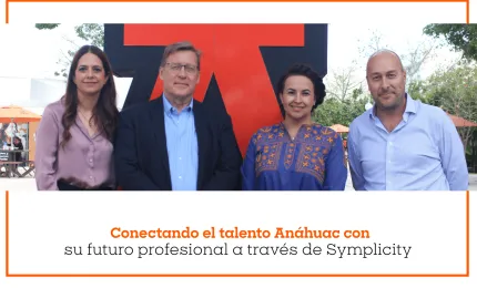 Conectando el talento Anáhuac con su futuro profesional a través de Symplicity