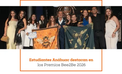 Estudiantes Anáhuac destacan en los Premios Bee2Be 2026
