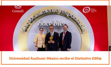 Universidad Anáhuac México recibe el Distintivo ESR