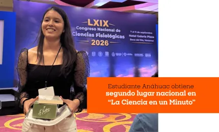 Estudiante Anáhuac obtiene segundo lugar nacional en “La Ciencia en un Minuto”