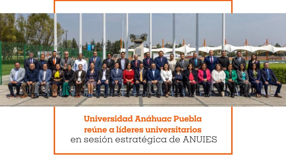 Líderes universitarios en sesión estratégica de ANUIES