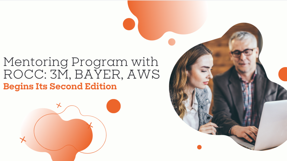 Second Edition of the Mentoring Program with ROCC: 3M, Bayer, AWS Begins 