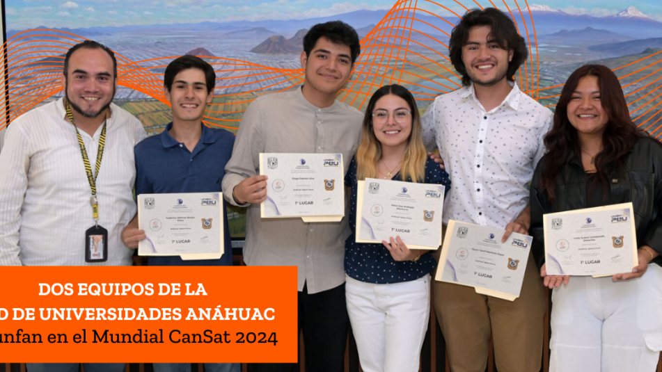 Dos Equipos de la Red de Universidades Anáhuac triunfan en el Mundial CanSat 2024