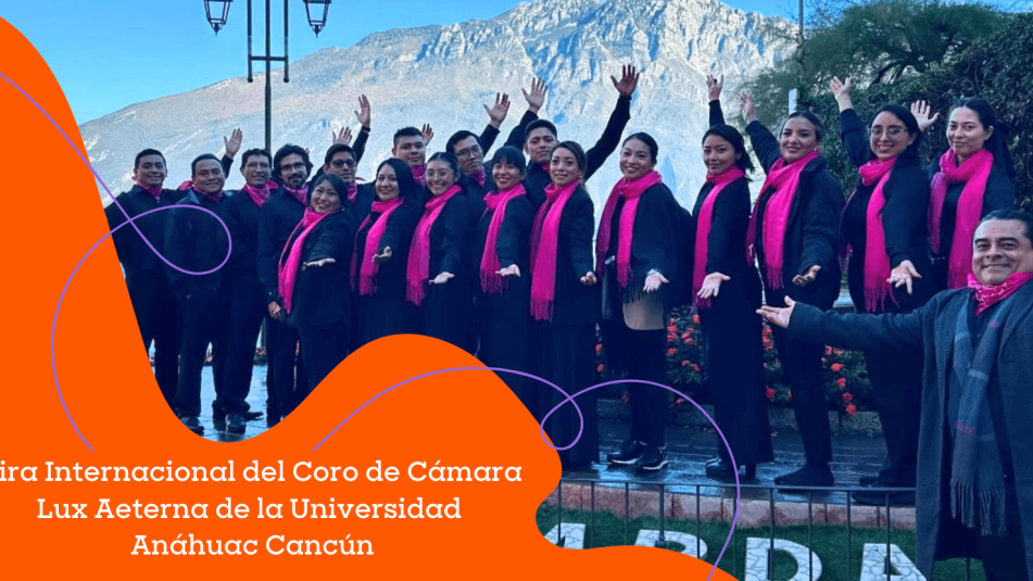 Liderazgo artístico de la Universidad Anáhuac Cancún en el escenario internacional