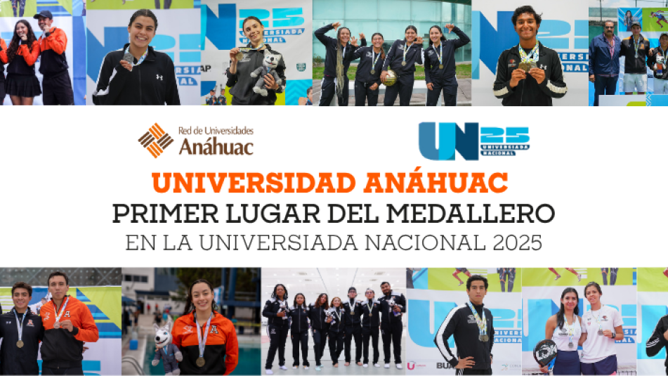 Universidad Anáhuac se posiciona en el primer lugar del medallero en la Universiada Nacional 2025