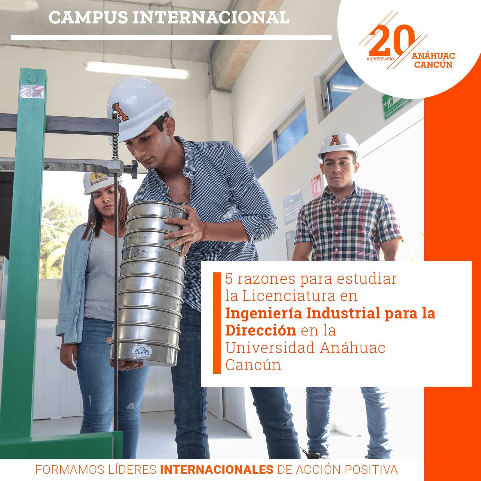 5 razones para estudiar la Licenciatura en Ingeniería Industrial para la Dirección en la Universidad Anáhuac Cancún
