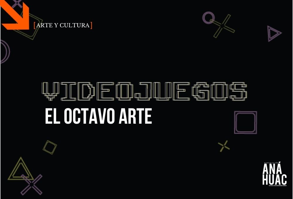 videojuegos, el octavo arte