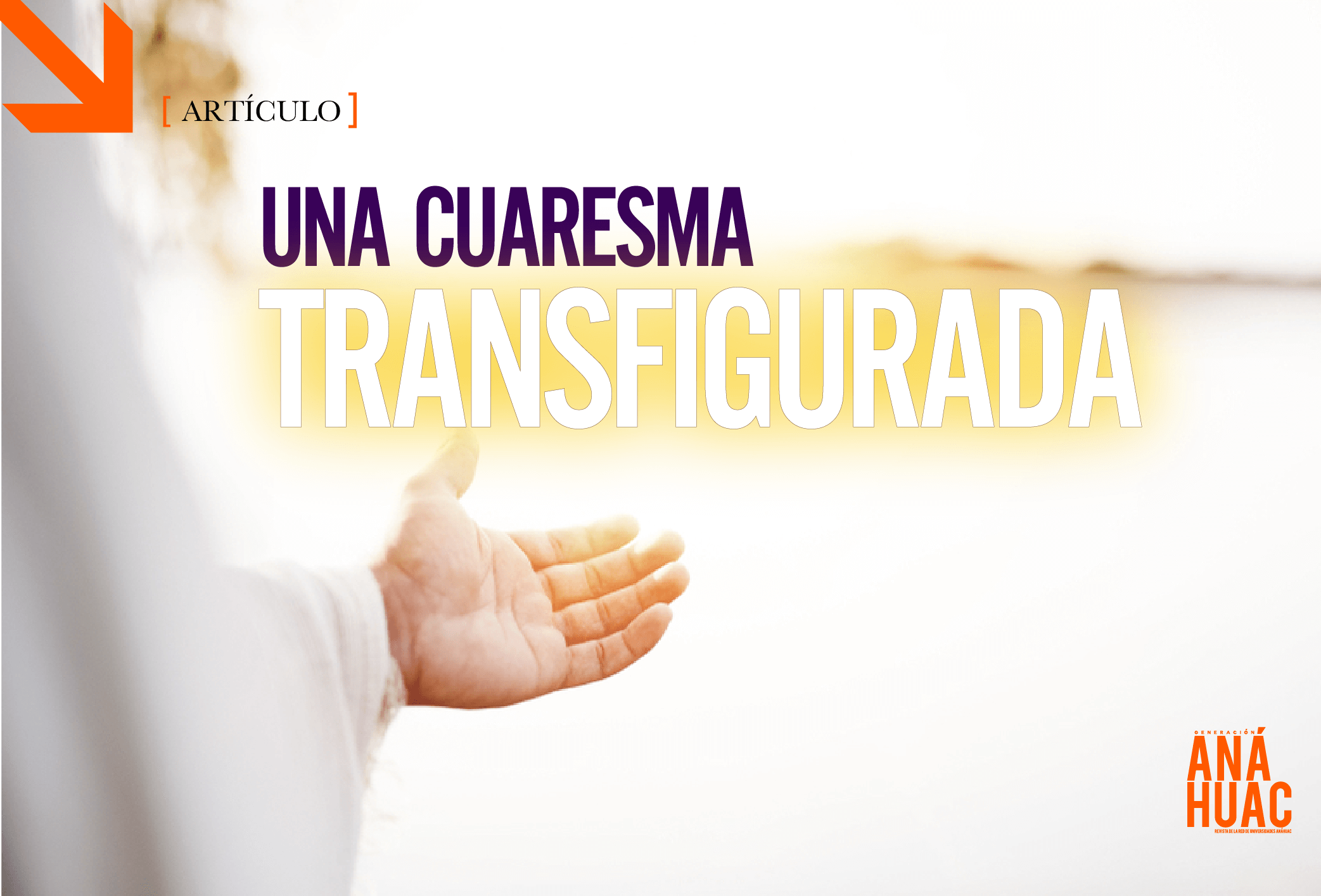 Una Cuaresma transfigurada