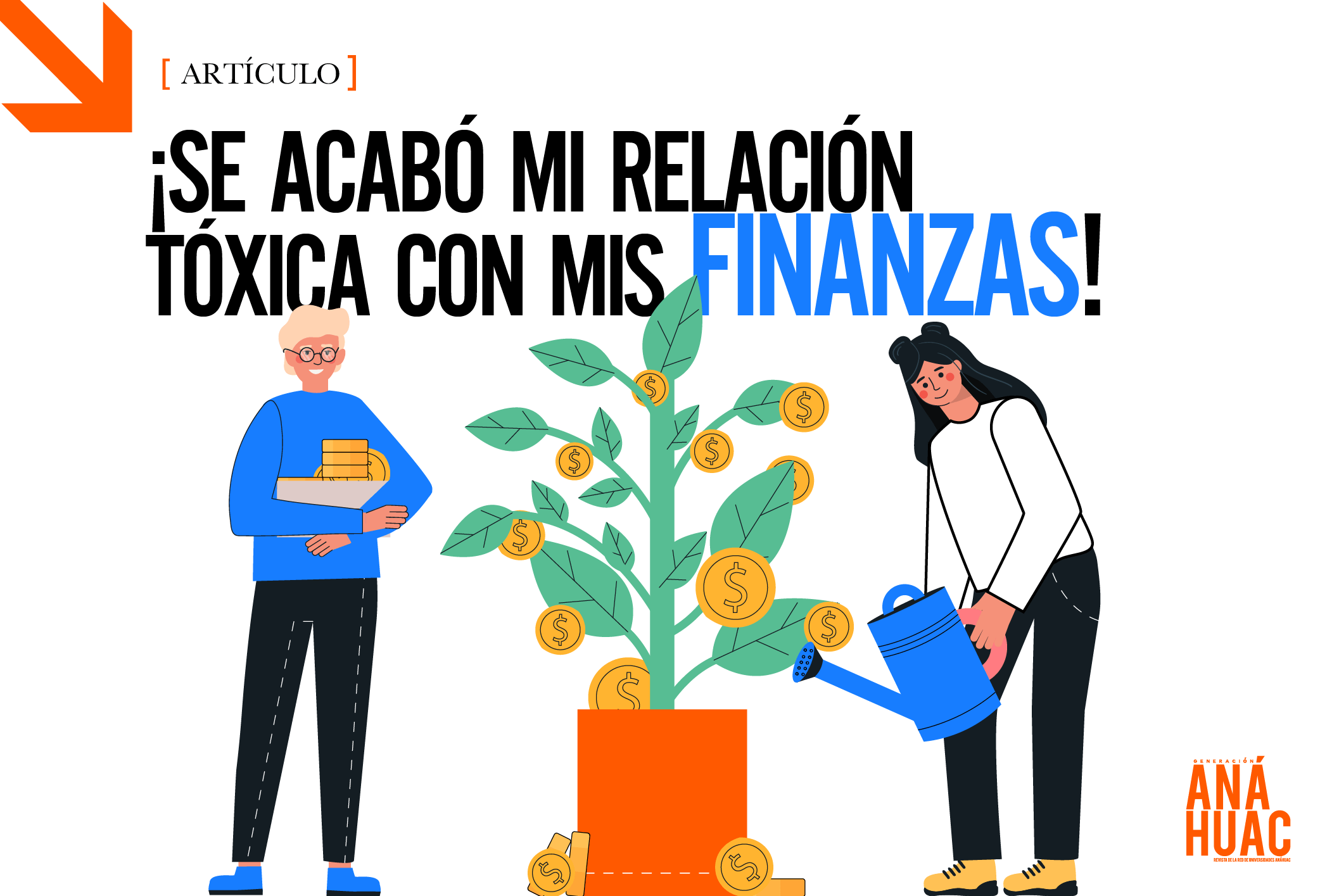 ¡Se acabó mi relación tóxica con mis finanzas!