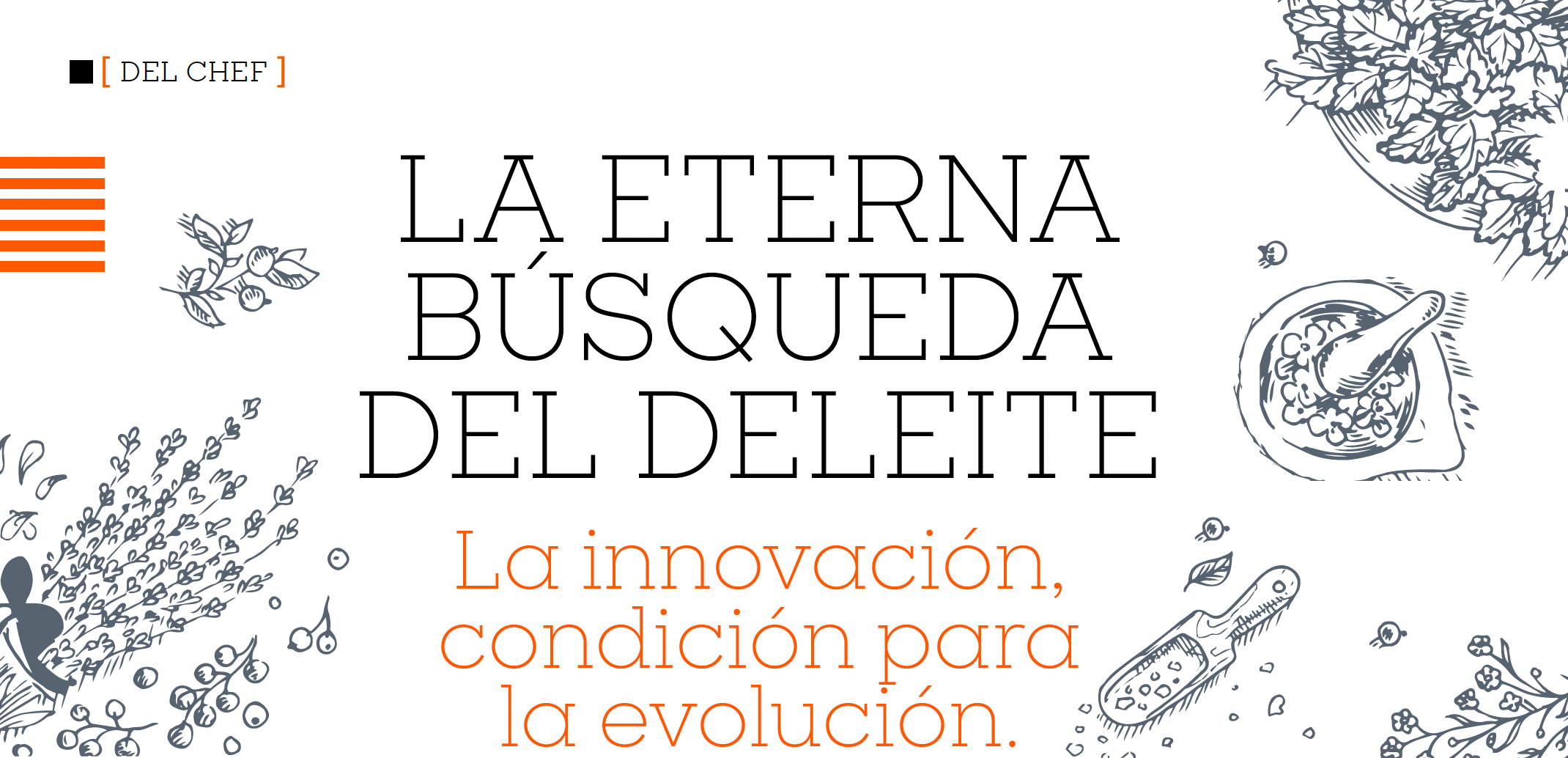 La Eterna Búsqueda del Deleite