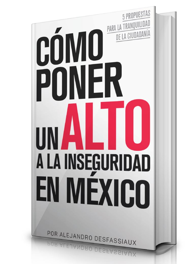 ¿Por qué leer Cómo Poner Un Alto a la Inseguridad en México?