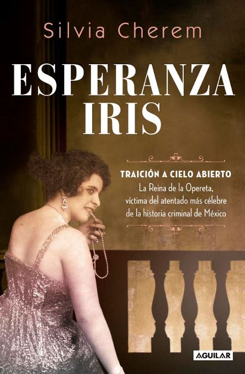 Esperanza Iris, traición a cielo abierto